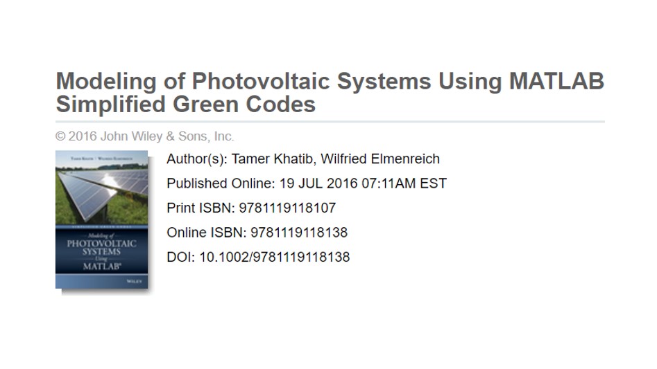 2016 Tamer Khatib, Wilfried Elmenreich – ‚Modeling of Photovoltaic Systems Using MATLAB: Simplified Green Codes‘